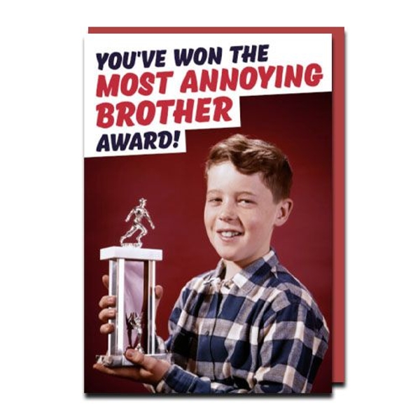 DEAN MORRIS - Most Annoying Brother Award Funny Birthday Card -  